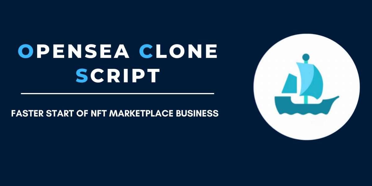 OpenSea Clone for Better and Faster Start of NFT Marketplace Business