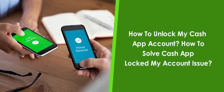 How To Unlock My Cash App Account? Solve Cash App Locked account.