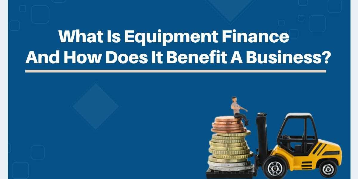 What Is Equipment Finance