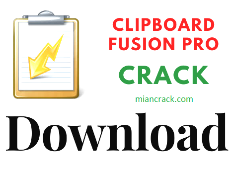 ClipboardFusion Pro 5.9.1 Crack With Serial Key Free Download 2022