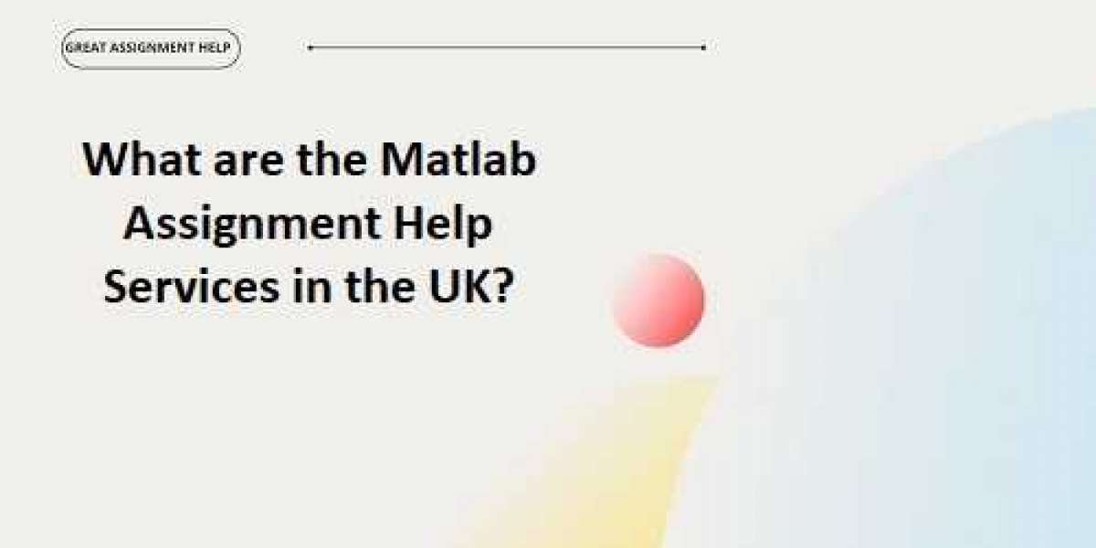 What are the Matlab Assignment Help Services in the UK?