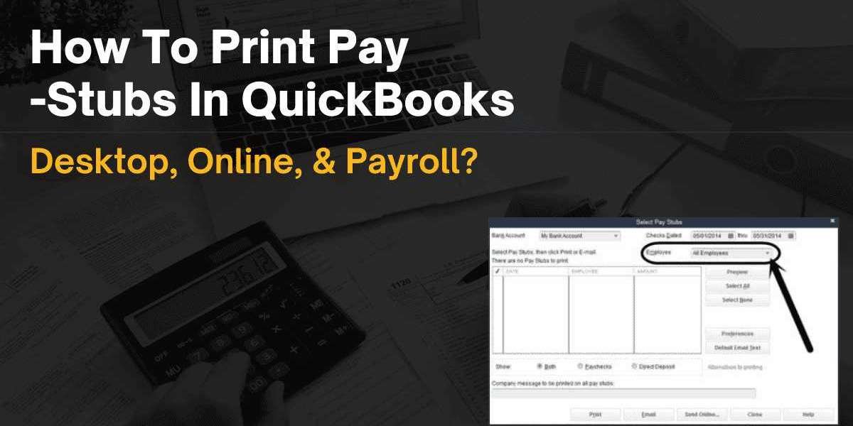 How To Print Pay-Stubs In QuickBooks Desktop, Online, & Payroll?