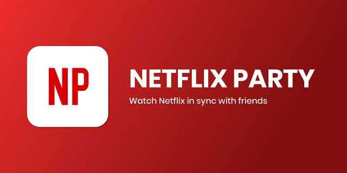 Netflix Party - Watch Netflix with Friends | Install Netflix Watch Party