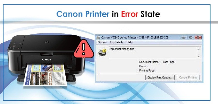 How To Fix Canon Printer In Error State Problem ?