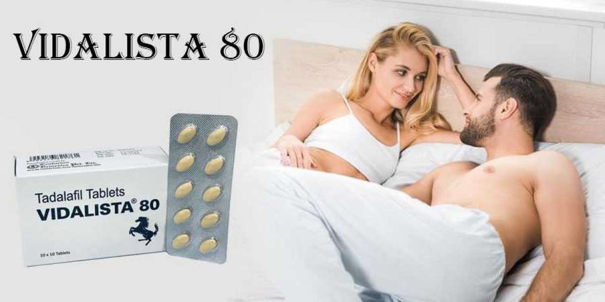 Vidalista 80 – Best Medicine to control Impotence