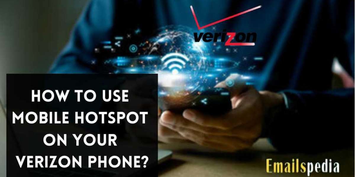 How to Use Mobile Hotspot on your Verizon Phone?