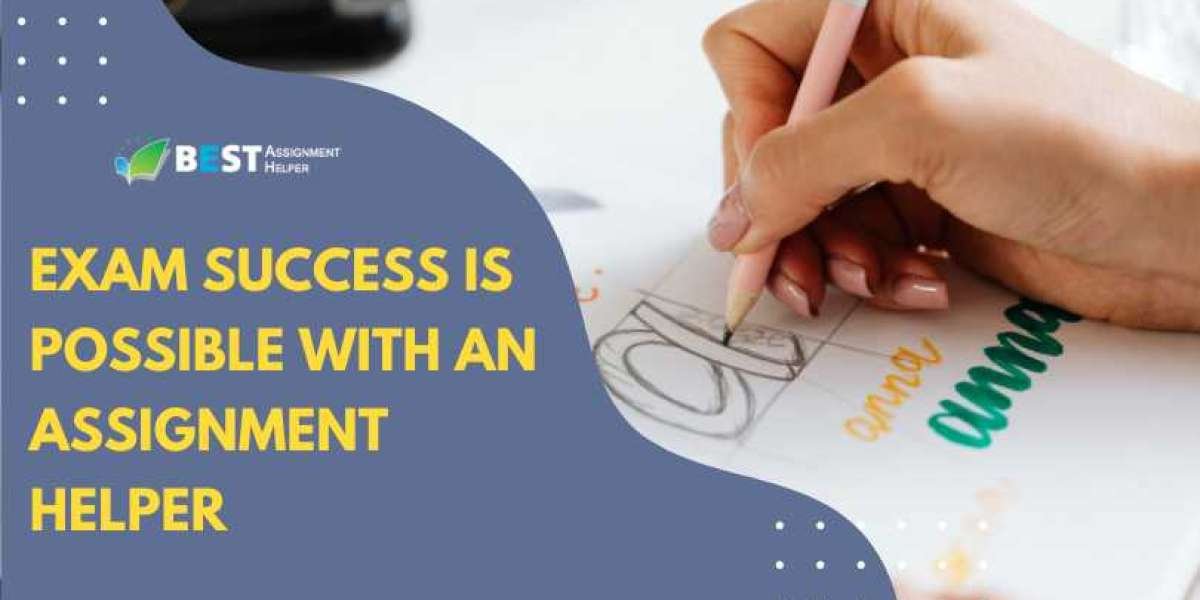 Exam Success is Possible With an Assignment Helper