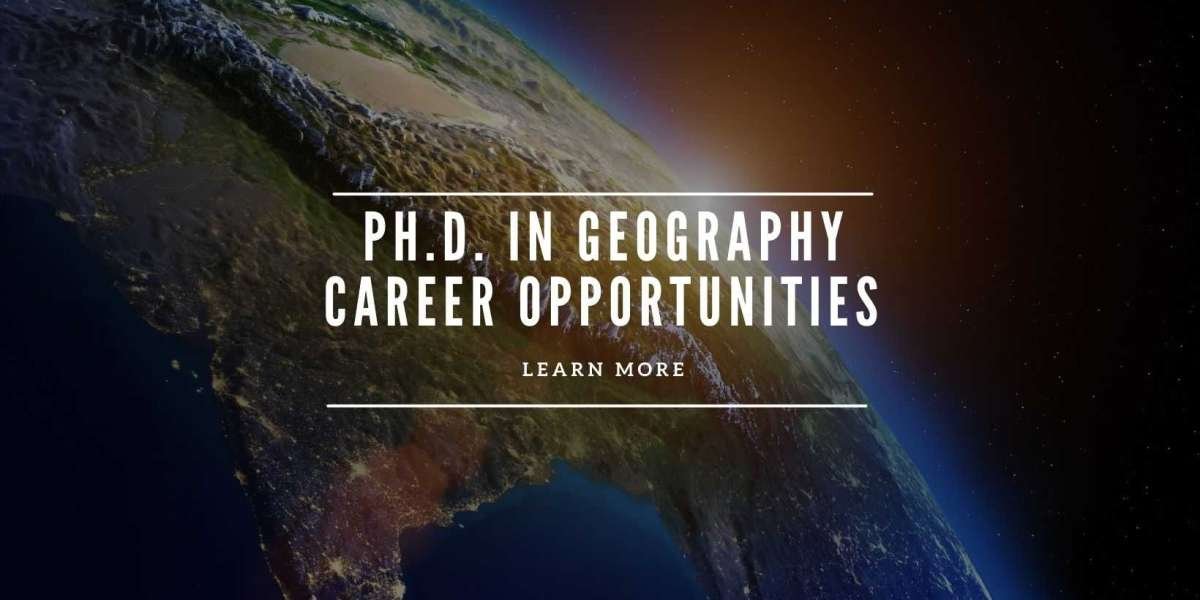 Advantages of a Ph.D. in Geography, Career Opportunities, and the Role of Assignment Help in India