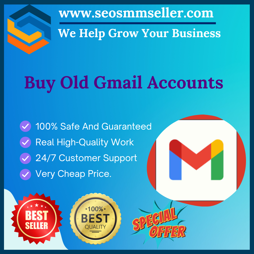 Buy Old Gmail Accounts - [Aged And Verified]