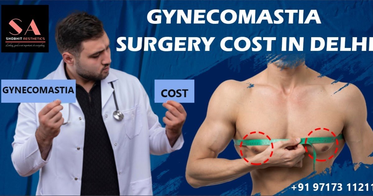 Gynecomastia surgery cost: Decoding cost and considerations