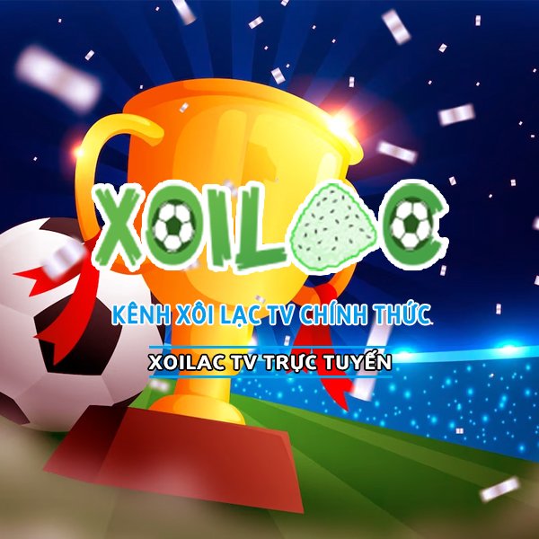 Xoilac TV Xem Trực Tiếp Bóng Đá - Link Trực tuyến XoilacTV