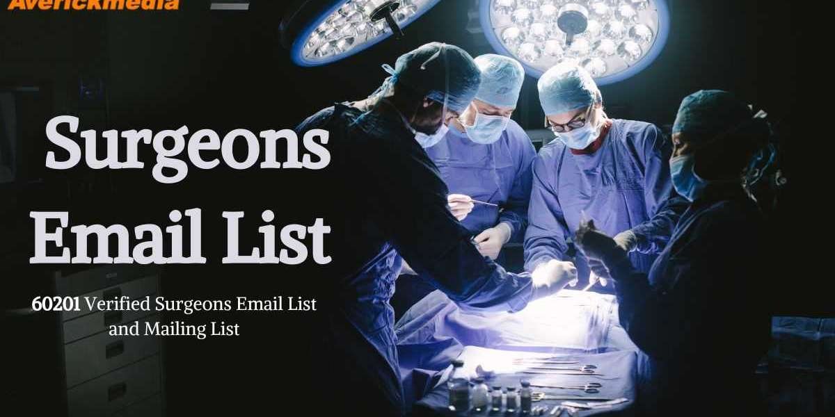 Surgeons Email List: The 2024 Advantages You Need to Know