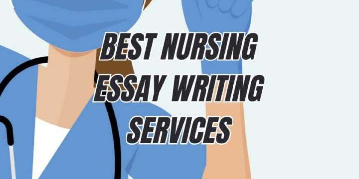 Unveiling the Value of Nursing Essay Writing Services in Academic Success