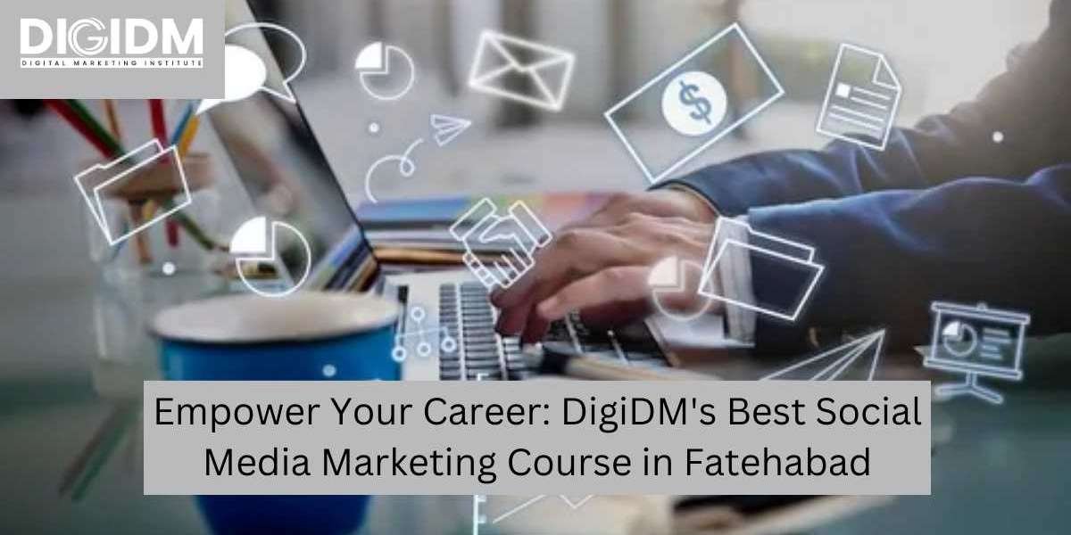 Empower Your Career: DigiDM's Best Social Media Marketing Course in Fatehabad