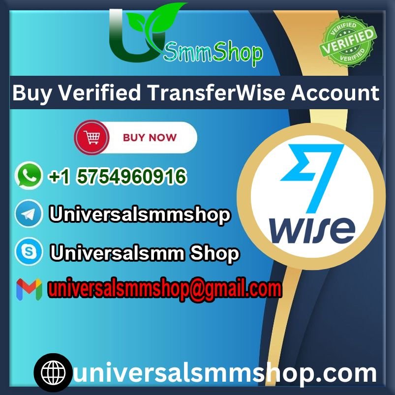 Buy Verified TransferWise Account - 100%Safe & US,UK Verified
