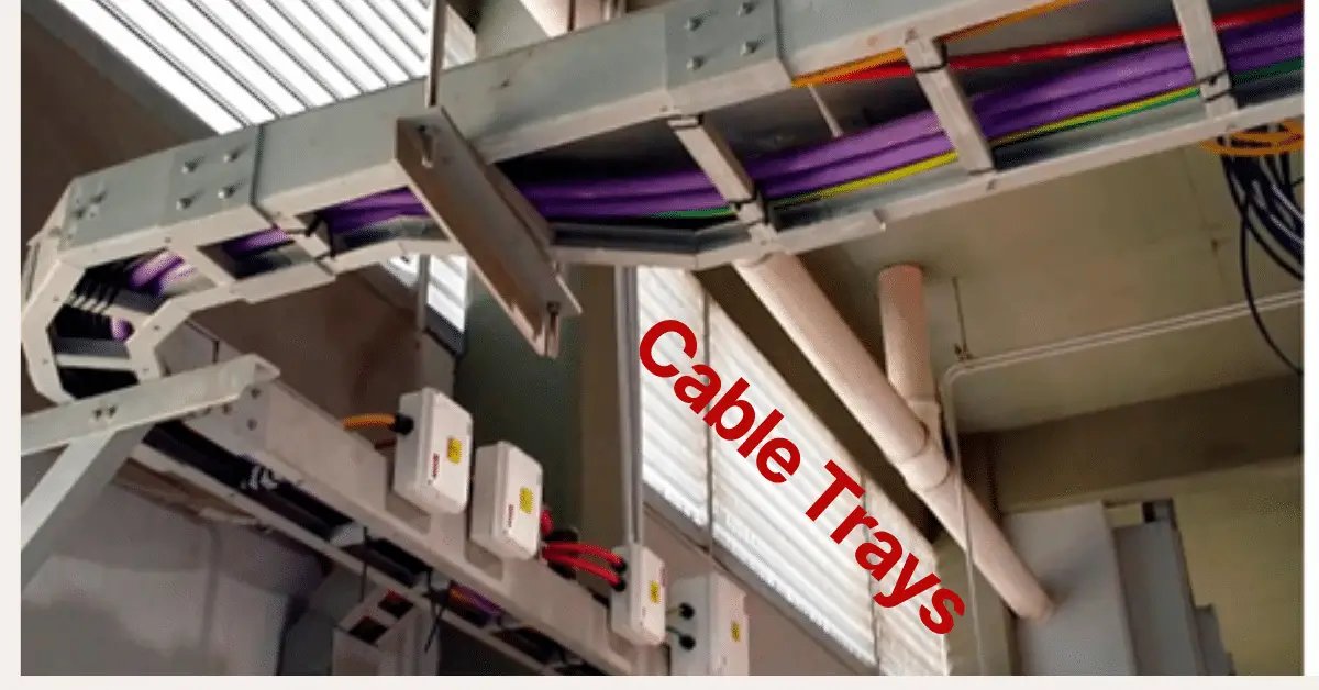 Types of Cable Trays – Purpose, Advantages, Accessories