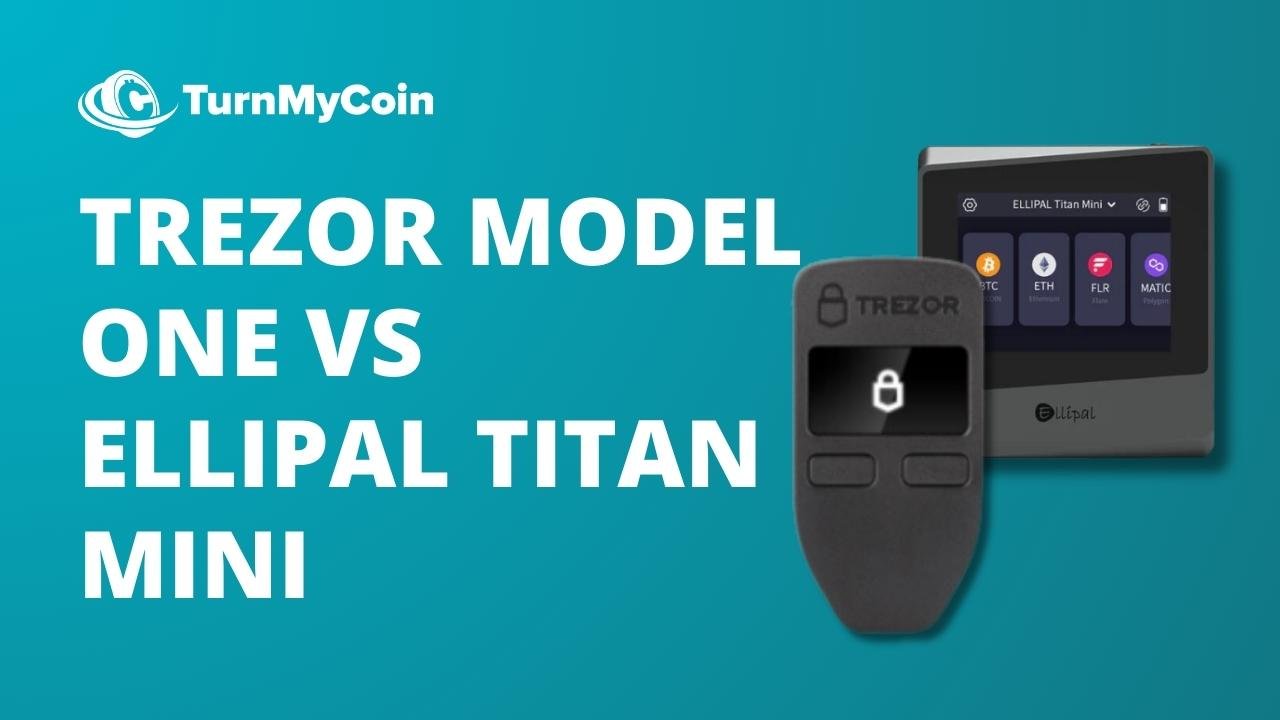Complete myths of Trezor Model One (1) Vs Ellipal Titan Mini - TurnMyCoin: Crypto assets trading Worldwide - A beginner's guide