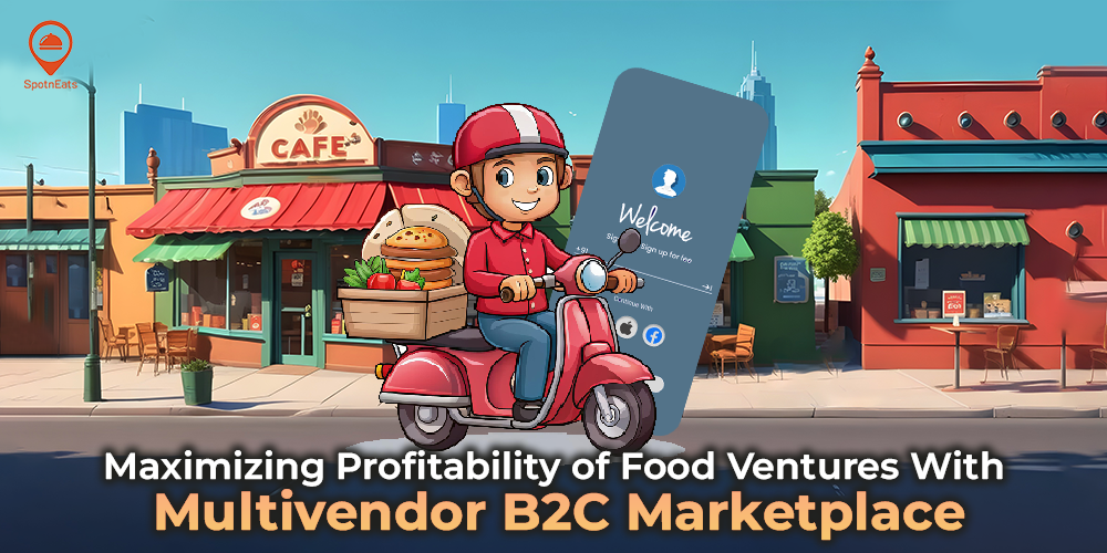 Maximizing Profitability of Food Ventures With Multivendor B2C Marketplace