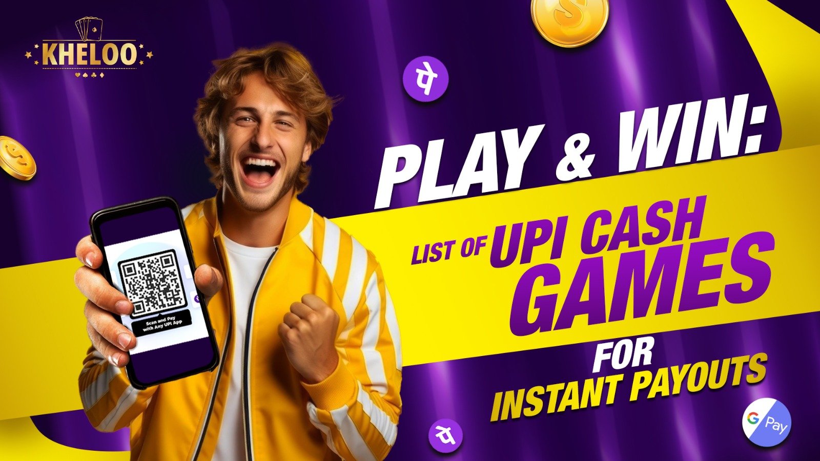 Play and Win: List of UPI Cash Games for Instant Payouts - Kheloo