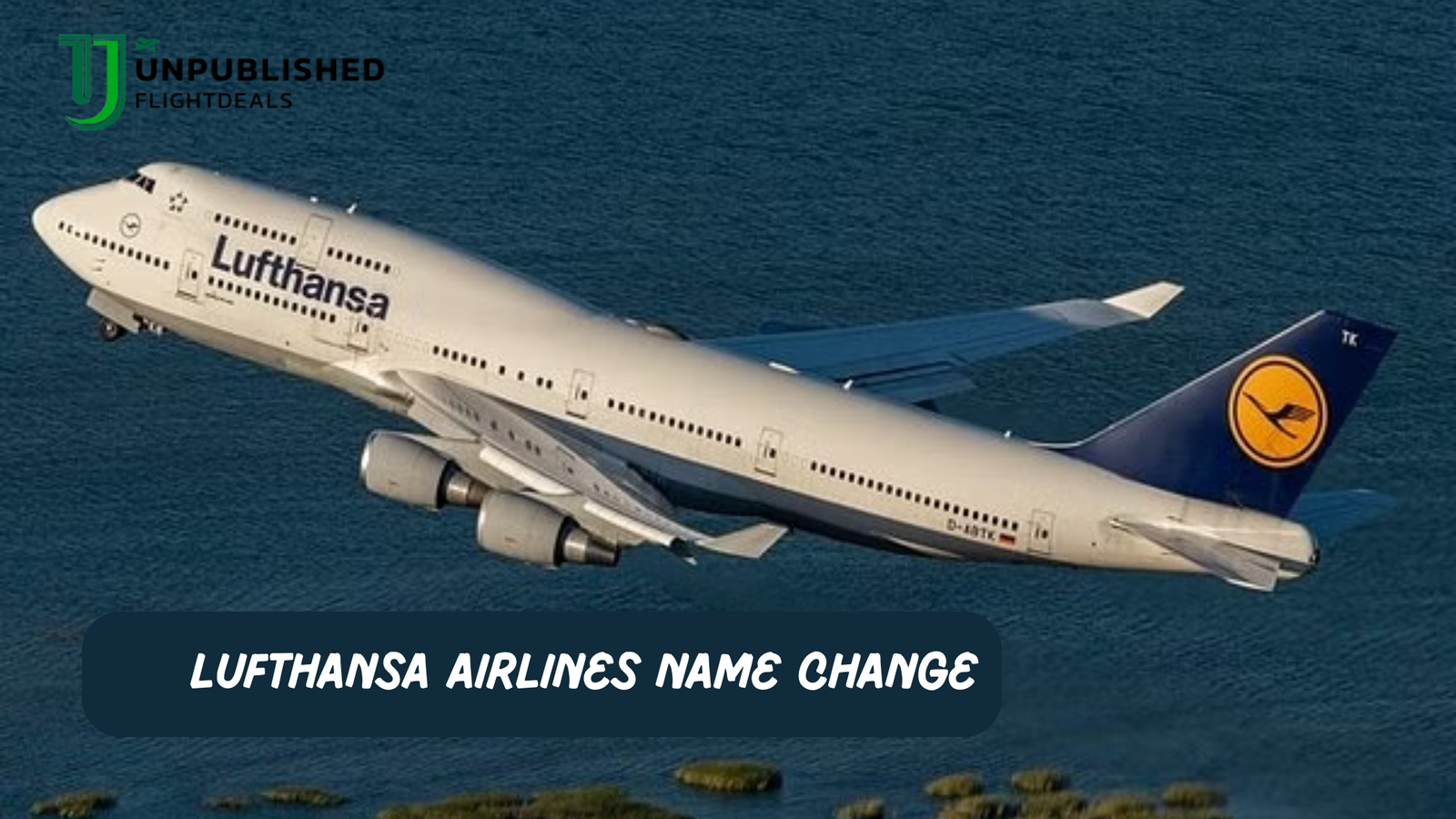 How To Change a Name On Lufthansa Flight Ticket?