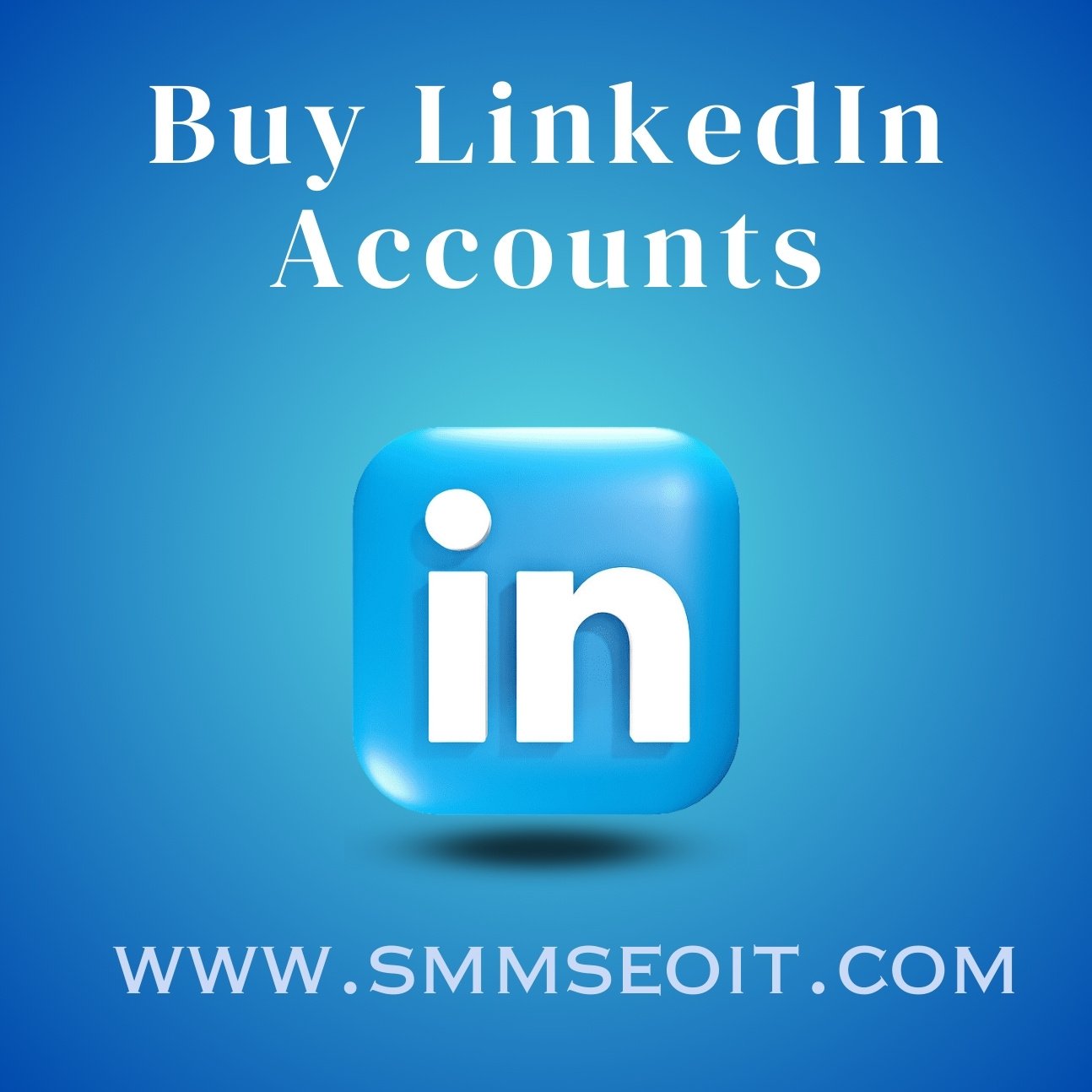 Buy LinkedIn Accounts - PVA LinkedIn Accounts for Sale