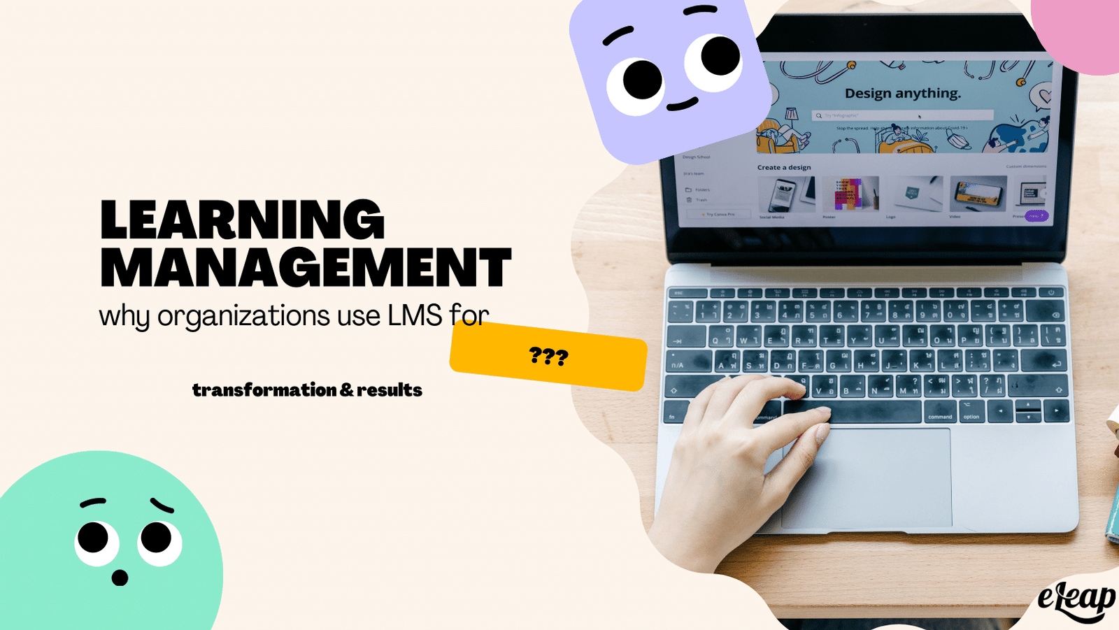 LMS: Why Organizations Use Learning Management LMS For Results