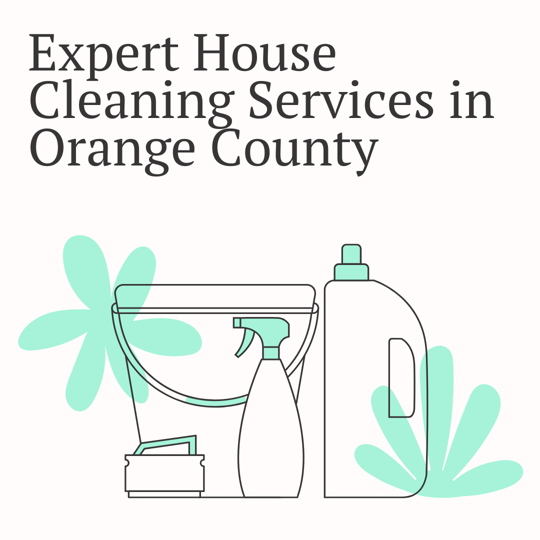 house cleaning orange county