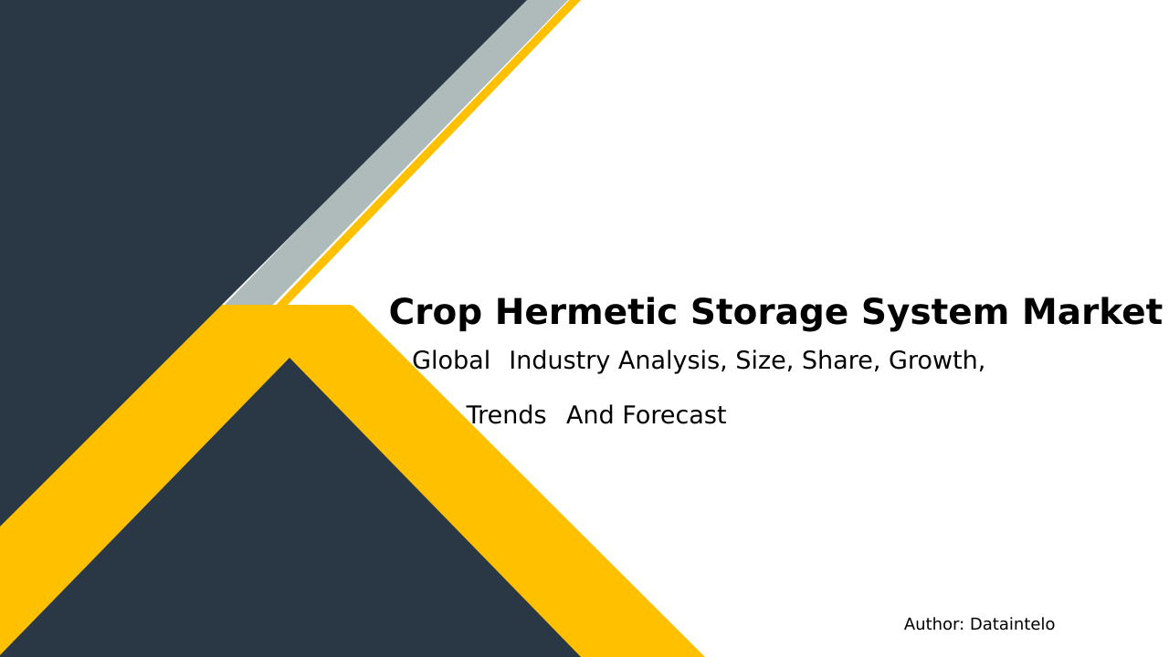 Crop Hermetic Storage System Market Research Report 2032