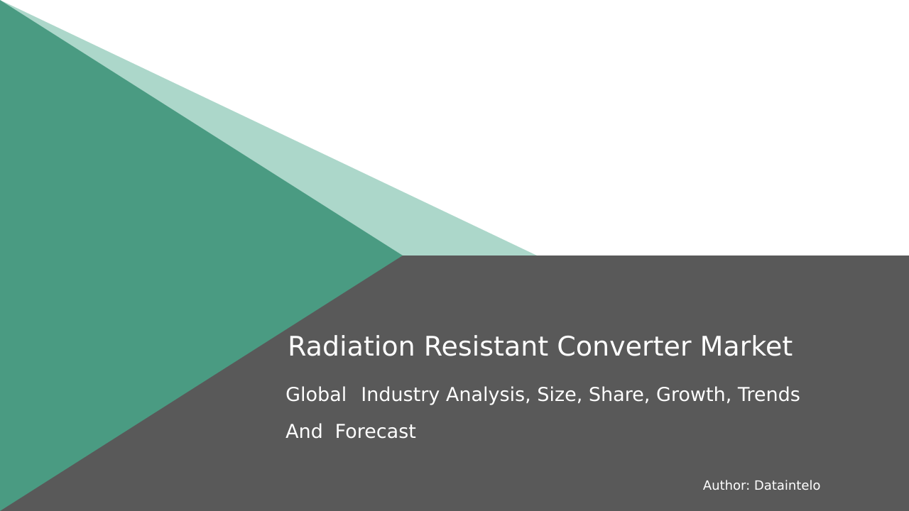 Request For Sample of Radiation Resistant Converter Market Research Report 2032