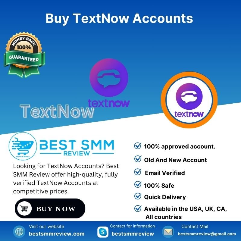 Buy TextNow Accounts - Best SMM Review