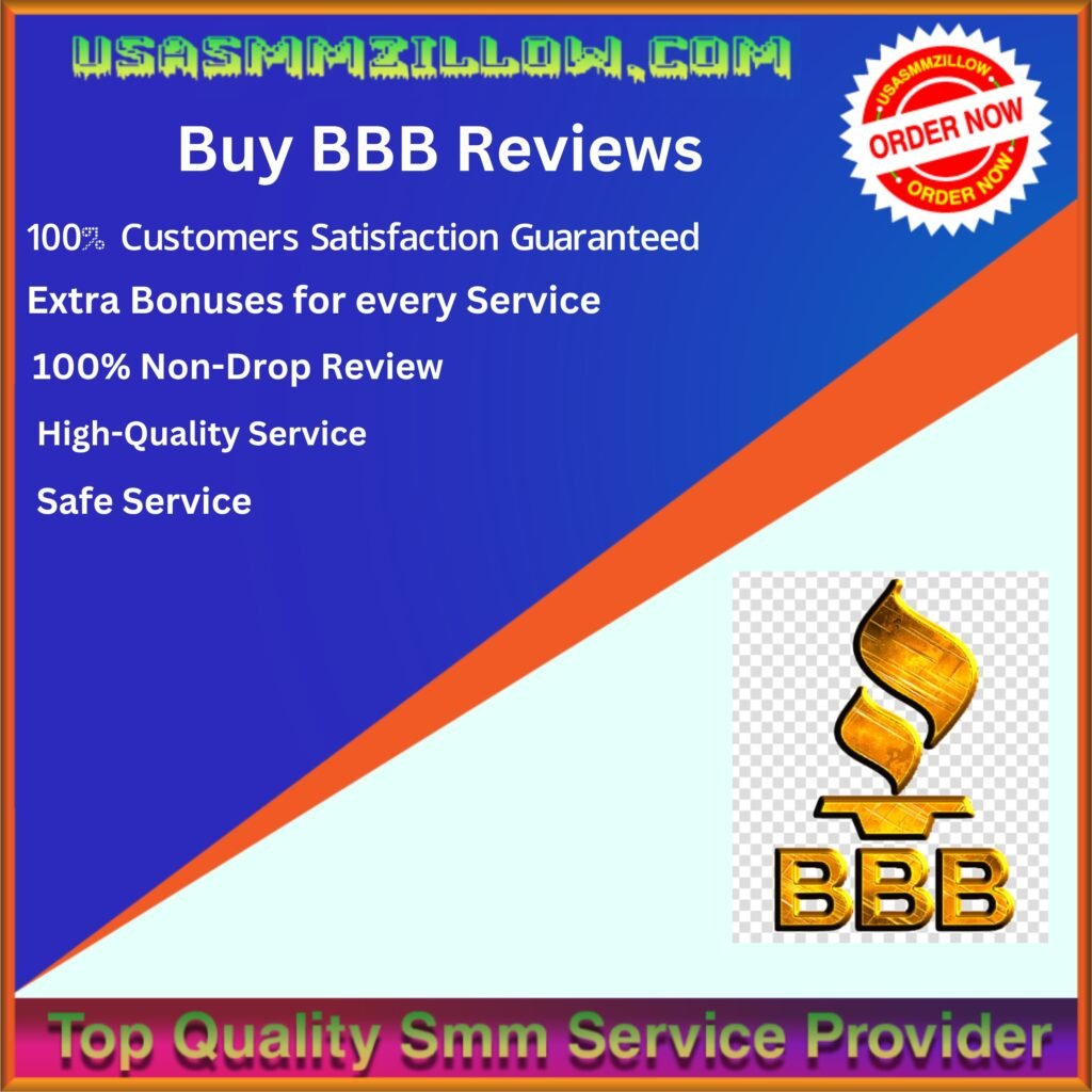 Buy BBB Reviews - 100% Non-Drop satisfaction Guranteed