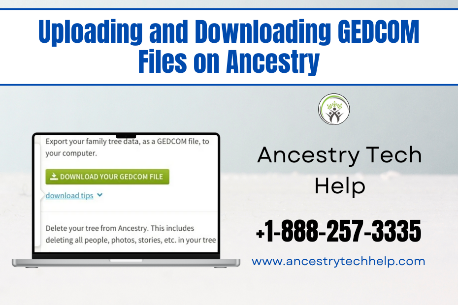 Uploading GEDCOM to Ancestry - Ancestry Tech Help