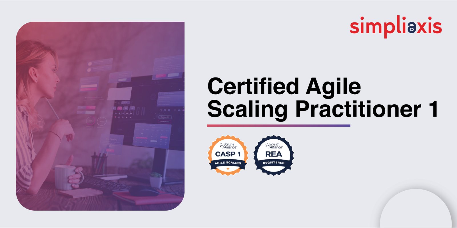 Certified Agile Scaling Practitioner 1 (CASP 1) Certification Training