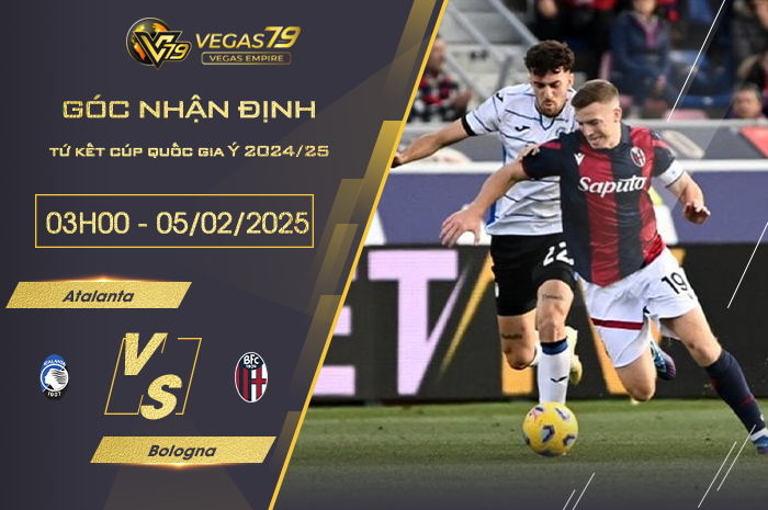 Nhận định Atalanta vs Bologna lúc 03h00 ngày 05/02