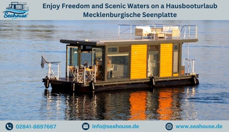 Enjoy Freedom and Scenic Waters on a Hausbooturlaub Mecklenburgische Seenplatte