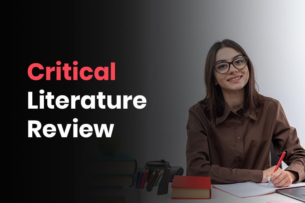 Mastering the Art of Writing a Critical Literature Review | Dissertation Writing Help