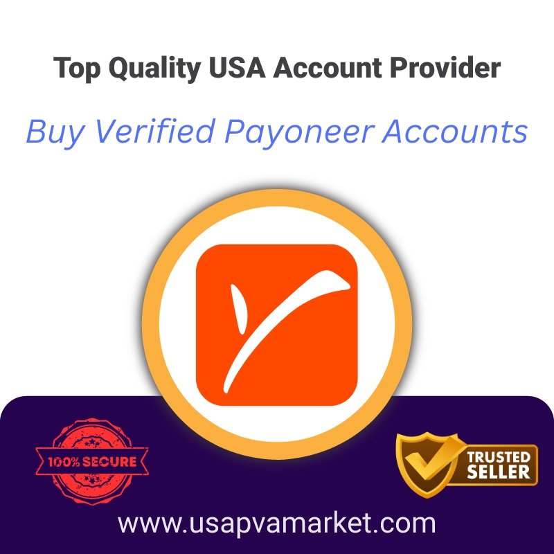 Buy Verified Payoneer Accounts- Best Digital Payment Online