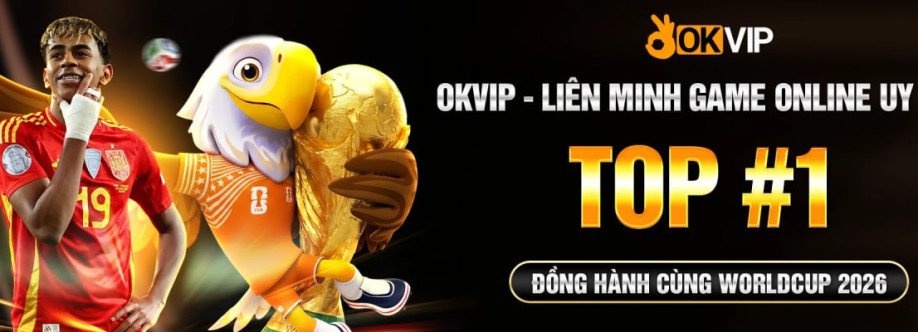 Liên Minh OKVIP Cover Image